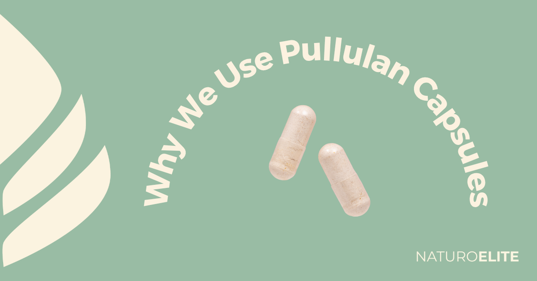 Why We Use Pullulan Capsules