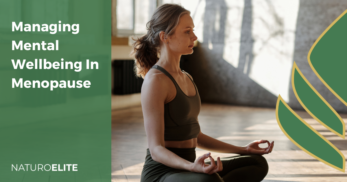 Managing Mental Wellbeing In Menopause