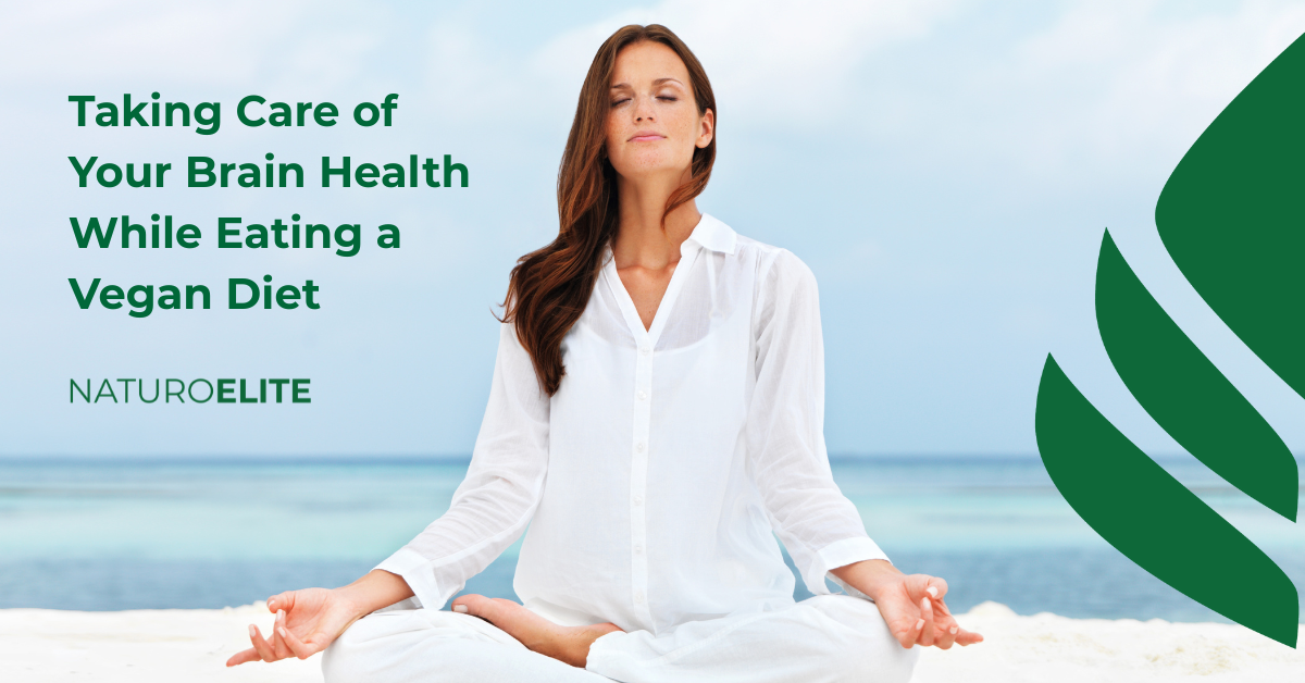 Taking Care of Your Brain Health While Eating a Vegan Diet